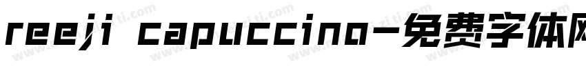 reeji capuccino字体转换